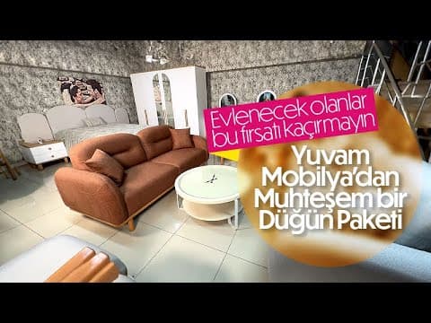 Karaman Yuvam Mobilya'dan Muhteşem Düğün Paketleri