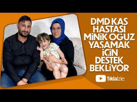 Minik Oğuz Kağan Yaşamak İçin Destek Bekliyor