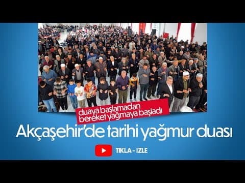 Akçaşehir’de Yağmur Duası Yapıldı