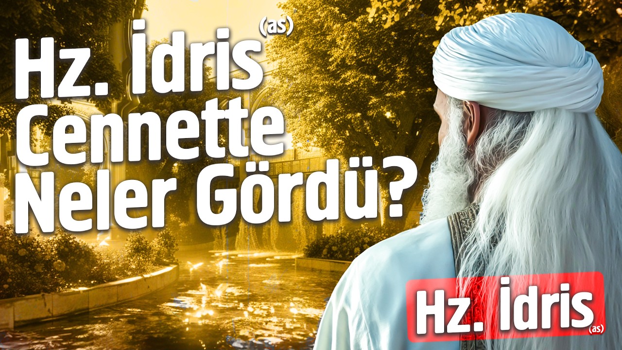  Hz. İdris (as) Peygamber'in İbretlik Hayatı - Peygamber Hayatları