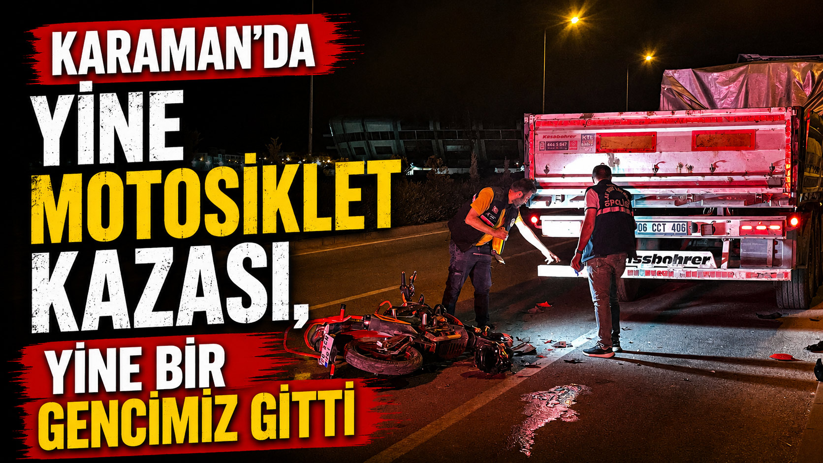  Karaman’da motosiklet kazası can aldı: 1 ölü