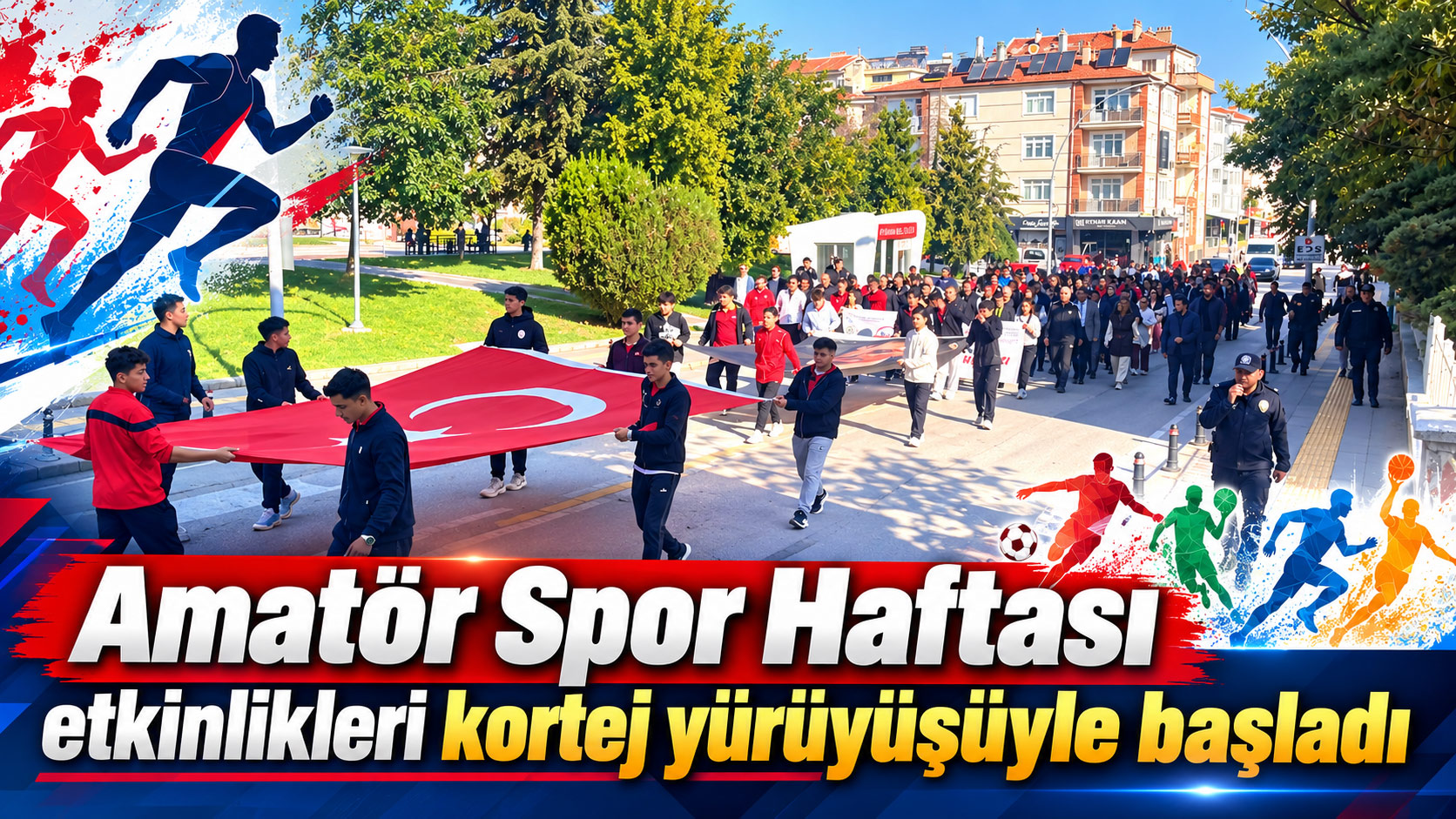 Karaman’da Amatör Spor Haftası etkinlikleri kortej yürüyüşüyle başladı