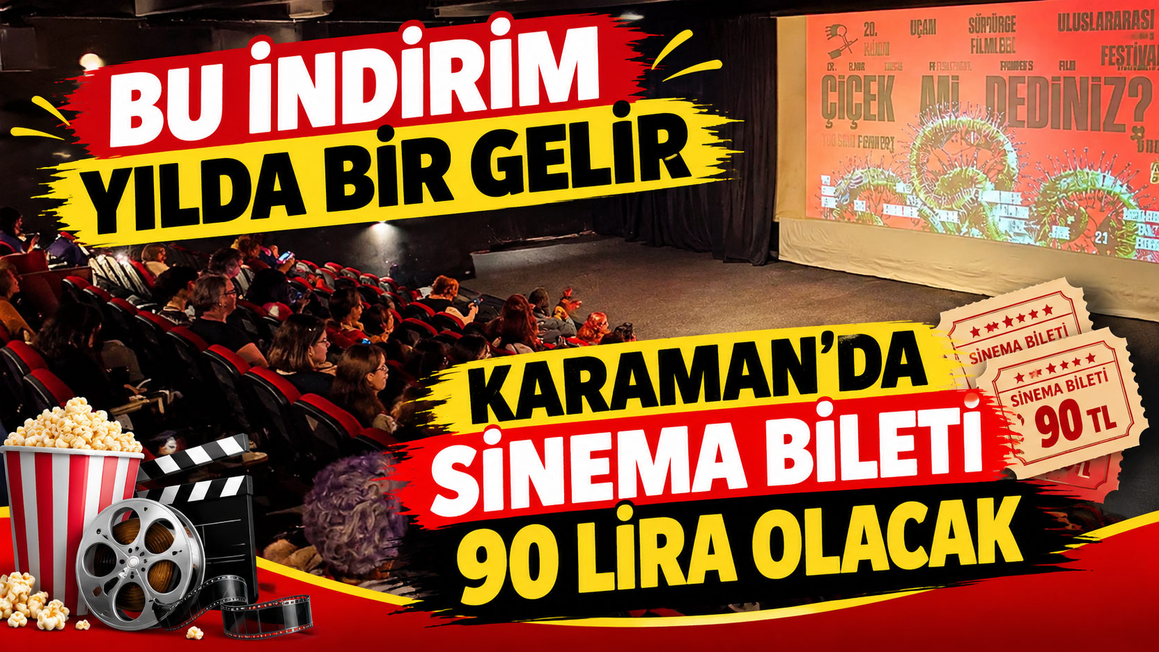  Karaman'da Sinema bileti 90 lira olacak