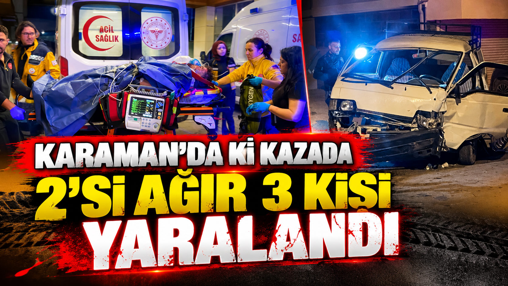  Kavşaktaki kaza kamerada 2’si ağır 3 kişi yaralandı