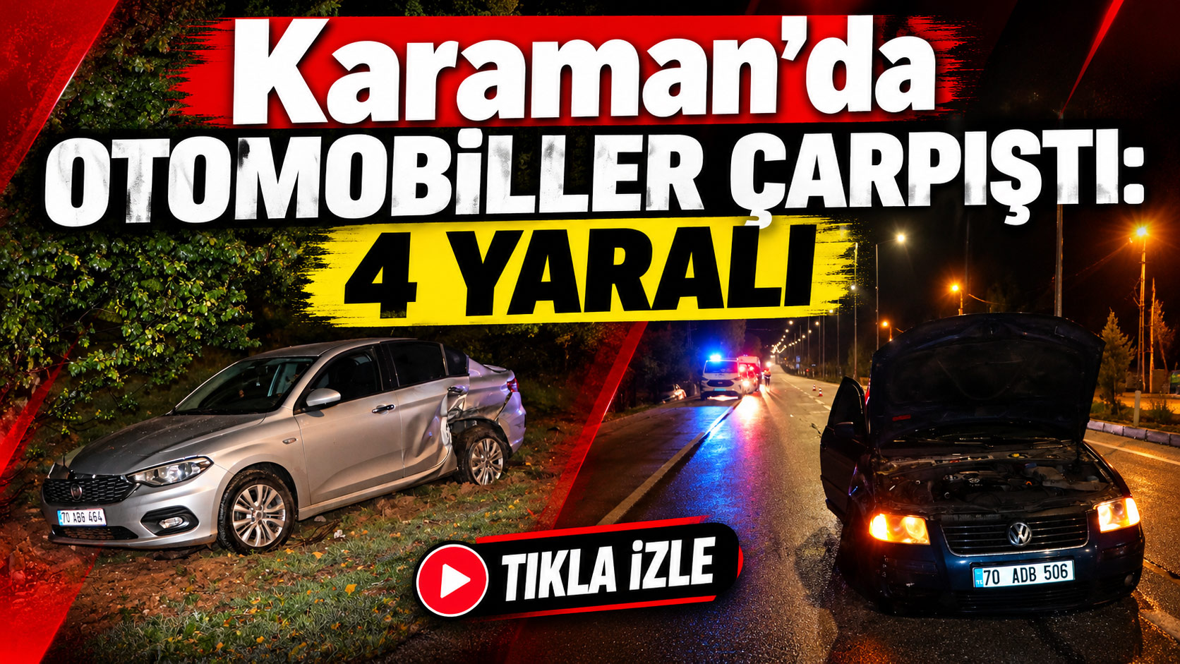 Karaman’da otomobiller çarpıştı 4 yaralı